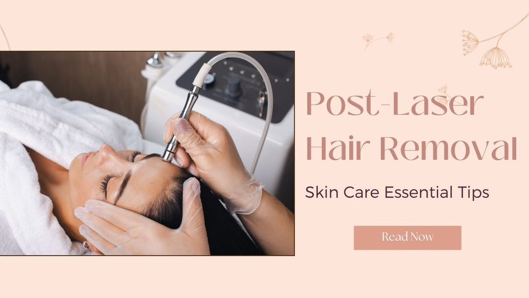 post-laser-hair-removal-skincare