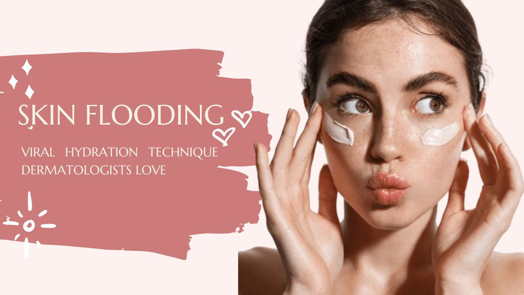 Skin Flooding: Viral Hydration Technique Dermatologists Love