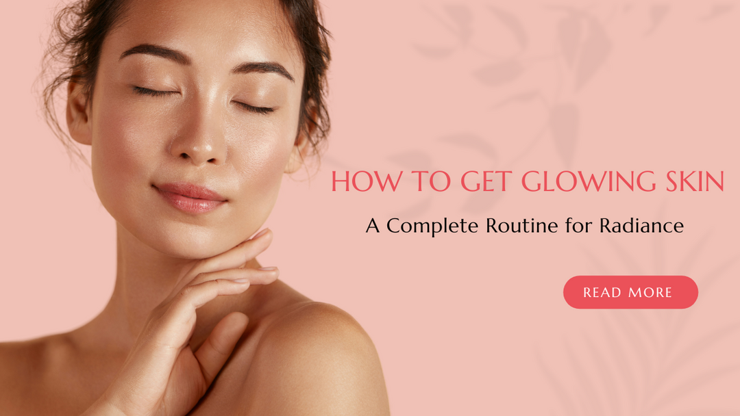 how-to-get-glowing-skin