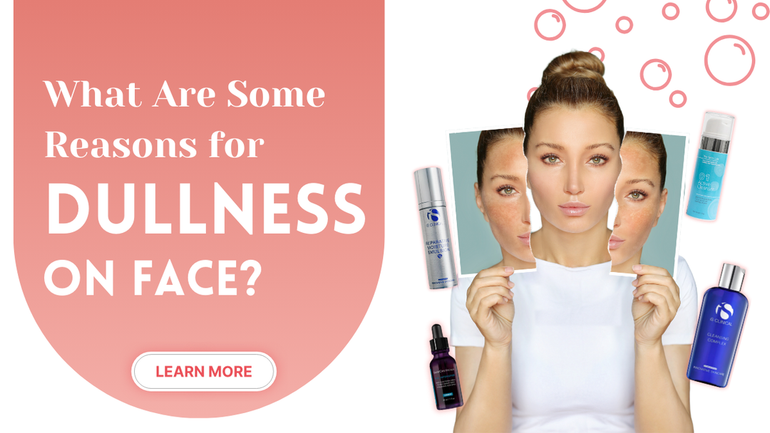 reasons-for-dullness-on-face