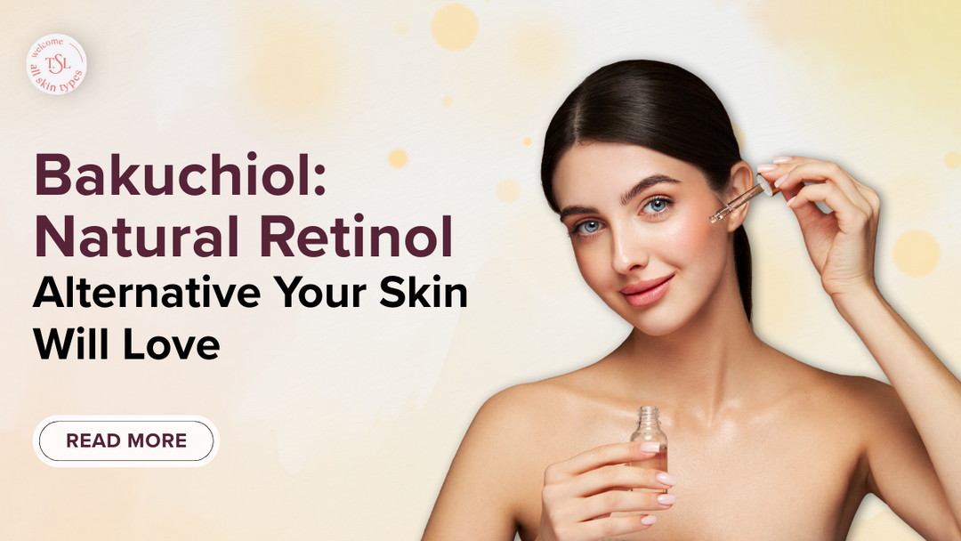 Bakuchiol: Natural Retinol Alternative Your Skin Will Love